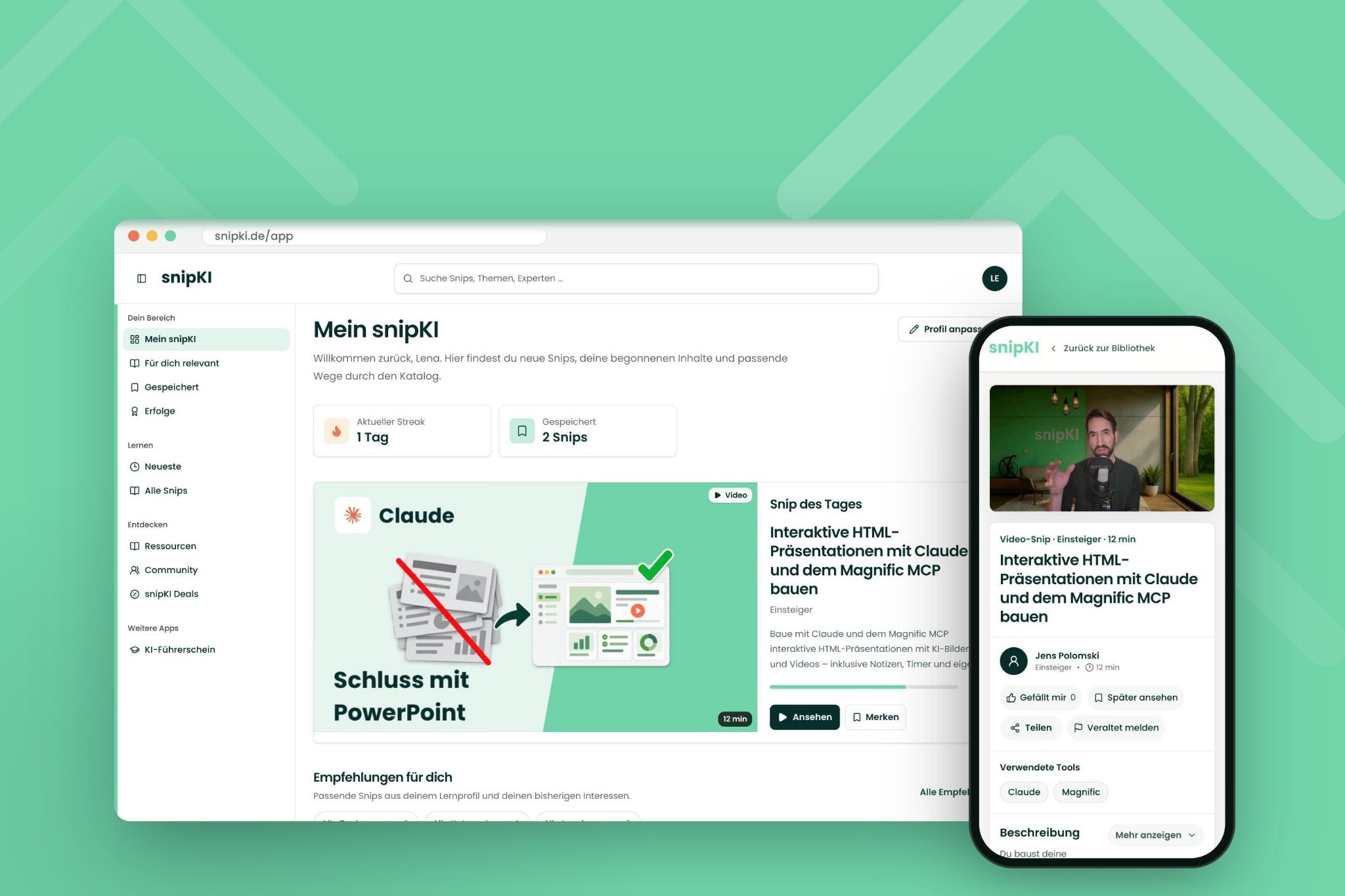 Die neue snipKI-Plattform: Dashboard „Mein snipKI“ im Browser und Snip-Player auf dem Smartphone