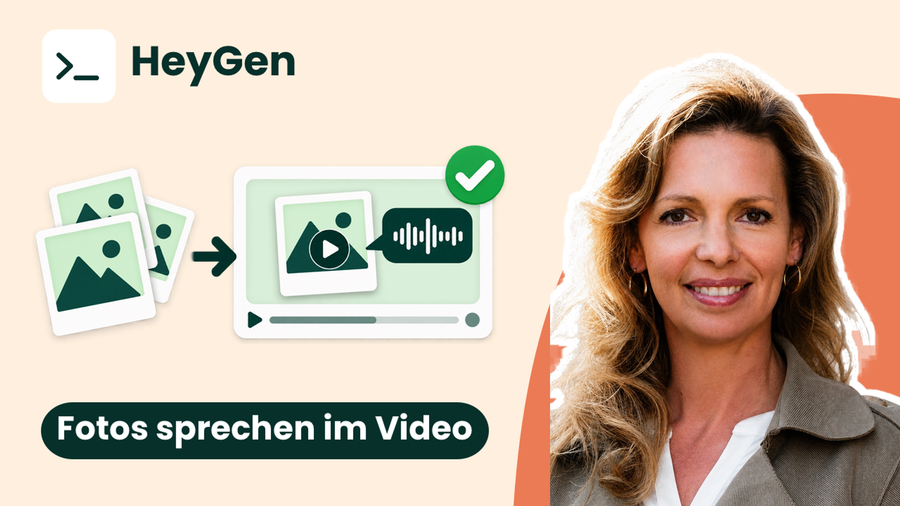 Eigene Foto-Avatare mit HeyGen erstellen und animieren