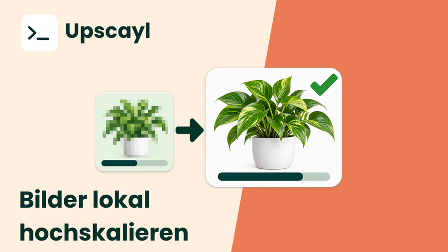 Bilder in Sekunden hochskalieren – Kostenlos und Lokal mit Upscayl