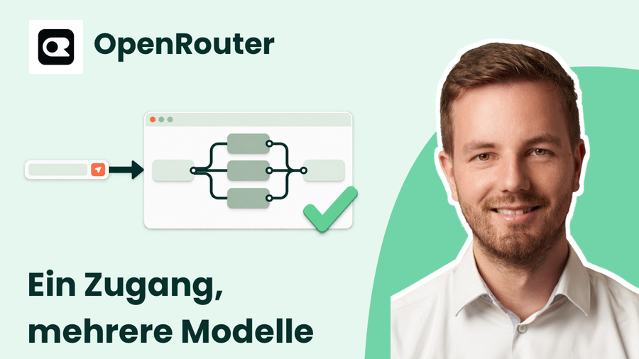OpenRouter: Eine Schnittstelle für alle KI-Modelle nutzen